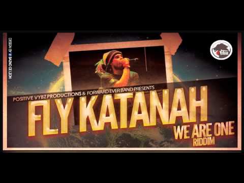 02. Fly Katanah - Piden Unidad (We Are One Riddim)