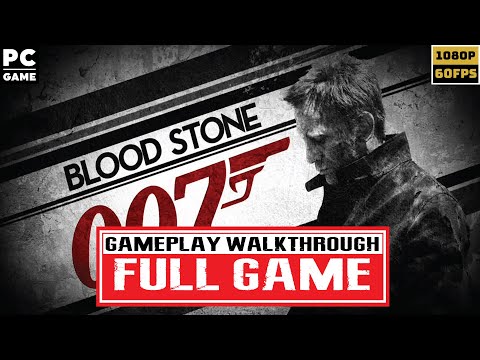JAMES BOND 007: BLOOD STONE Gameplay Walkthrough PC 1080p 60FPS [FULL GAME] - No Commentary