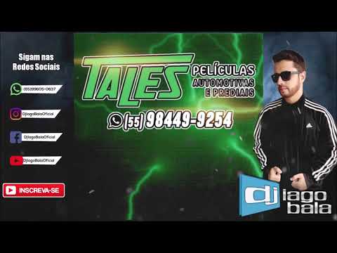 CD TALES PELÍCULAS AUTOMOTIVAS E PREDIAIS DE ROSÁRIO DO SUL-RS - DJ IAGO BALA
