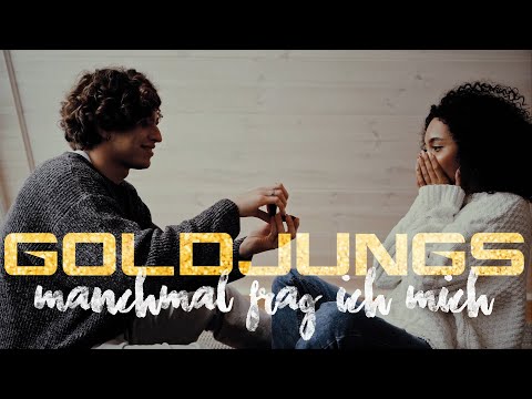 GOLDJUNGS - Manchmal frag ich mich - Offizielles Video