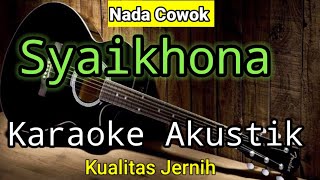 Download lagu Karaoke Akustik Sayikhona Nada Cowok mp3