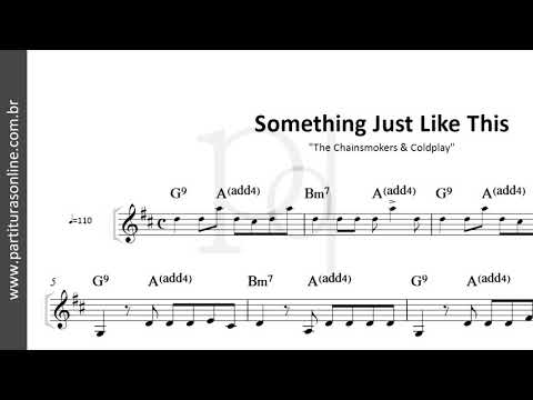 Something Just Like This ♪ The Chainsmokers & Coldplay | Partitura