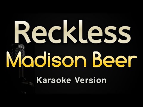 Reckless - Madison Beer (Karaoke Songs With Lyrics - Original Key)