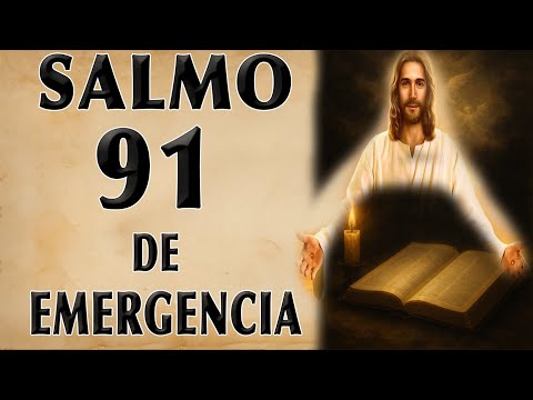 THIS EMERGENCY ORACIÓN SALMO 91 DEACTIVATES MALDICIONES Y ACTIVATES MILAGROS THAT CHANGE TUS DESTINY