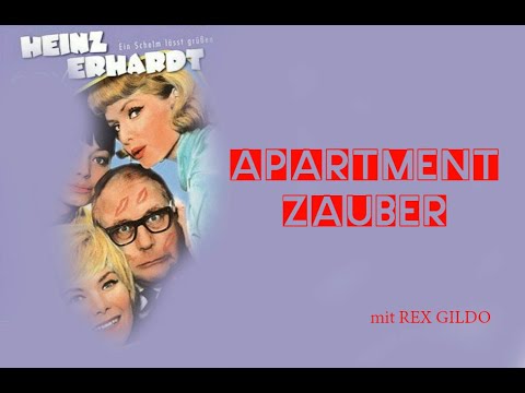 Apartment-Zauber - mit Heinz Erhardt & Rex Gildo
