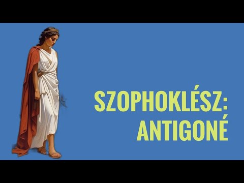 Szophoklész: Antigoné - drámaelemzés