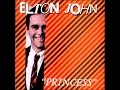 Elton John - Princess (1982) With Lyrics!