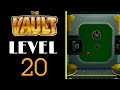 The Vault Logic Puzzle Box Level 20
