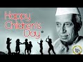 Happy Children S Day Children S Day Video For Whatsapp Status Stay Happy And Healthy