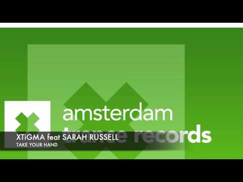 XTiGMA feat. SARAH RUSSELL Take Your Hand (Original Mix)