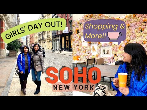 What should you do and eat in SOHO, New York? A first-timer's guide