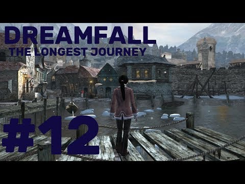 Dreamfall: The Longest Journey Walkthrough part 12