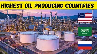Top 10 Highest Oil Producing Countries In The World