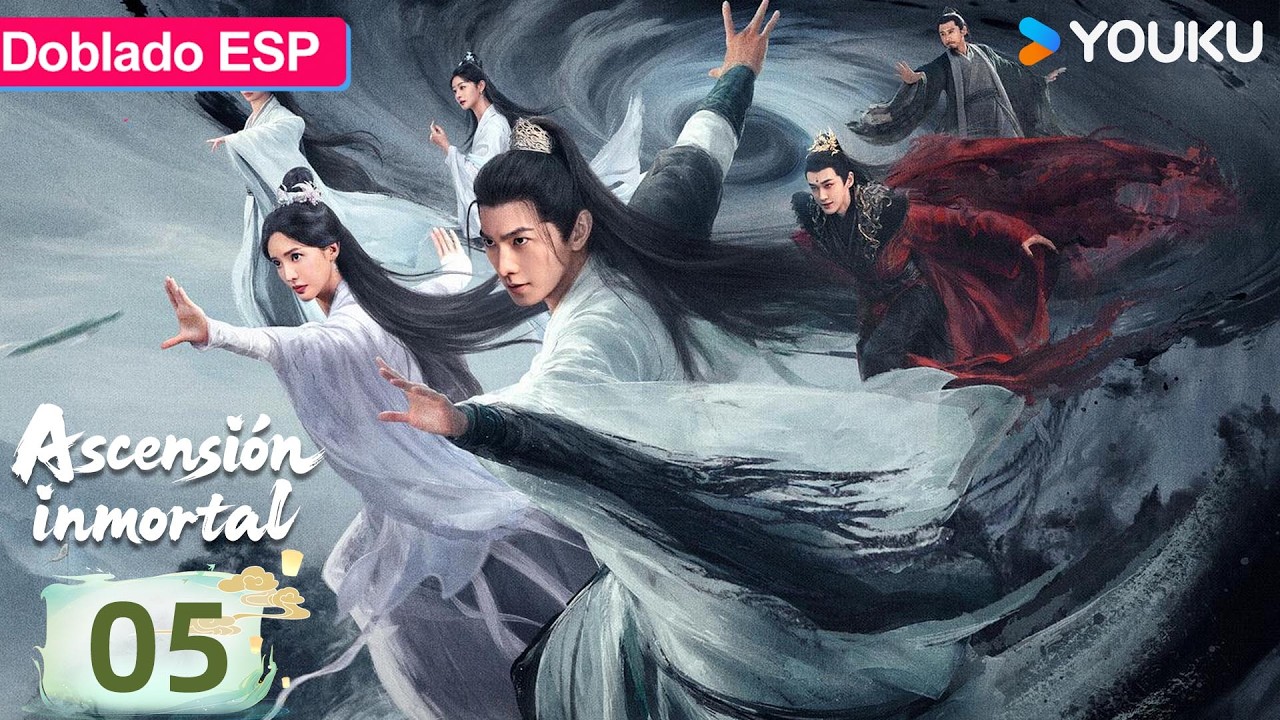 【Doblado ESP】Ascensión inmortal EP05 | Yang Yang / Jin Chen / Wang Duo / Zhao Xiaotang | YOUKU