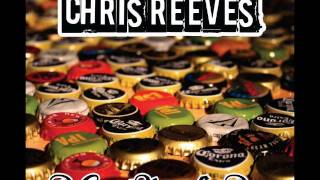 Chris Reeves - Ain&#39;t No Fun To Be Alone In San Antone