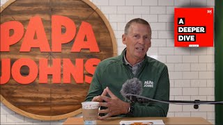 Todd Penegor on his first year as CEO of Papa Johns
