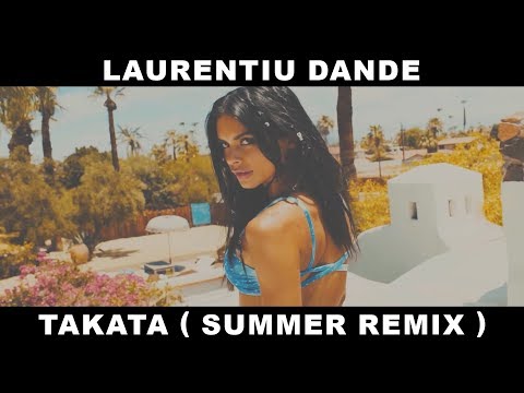 LAURENTIU DANDE - TAKATA ( SUMMER REMIX ) @ HashTags Studio