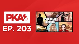 Painkiller Already 203 w/Boogie2988 - Top 5% episode IMHO