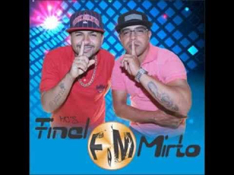 Mc's Final & Mirto - A FIRMA É RICA