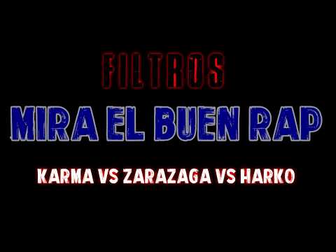KARMA VS ZARAZAGA VS HARKO FILTROS 7ºFECHA (22/10/2017)