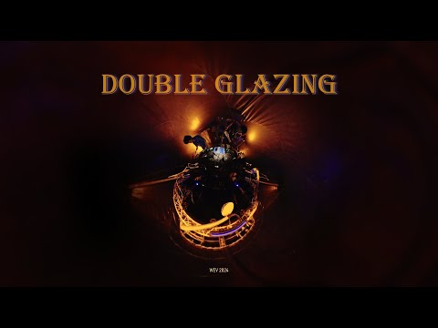 DOUBLE GLAZING - WEV 2024 - Full performance