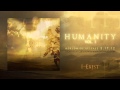 I Exist Giving My Life HUMANITY Vol I