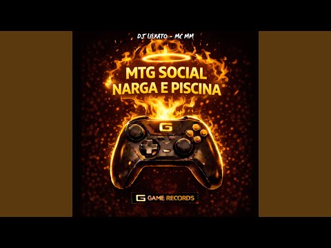 MTG SOCIAL NARGA E PISCINA