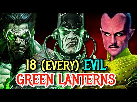 18 (Every) Evil Green Lanterns Of All Time - Explored