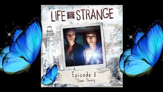 Life is Strange Episode 3 Chaos Theory - Gameplay Walkthrough - Part 1 (No Commentary)