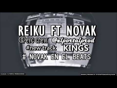 Reiku Ft Novak King- Working -  (Beat by Novak, El Portal Prod)