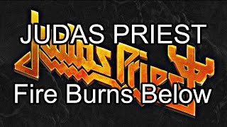 JUDAS PRIEST - Fire Burns Below (Lyric Video)