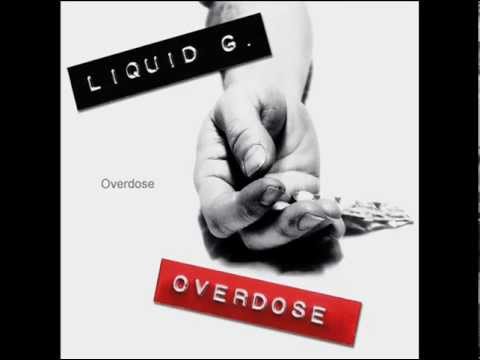 LIQUID G. - Overdose (album preview)