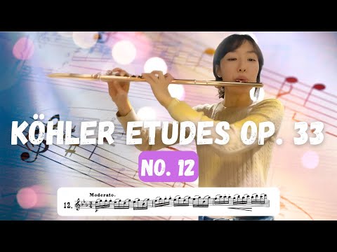 Köhler Etudes, Op. 33, No. 12 (Melodious and Progressive Studies for Flute, Book 1)