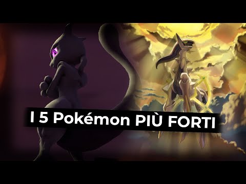I 5 Pokémon PIÙ FORTI di SEMPRE!