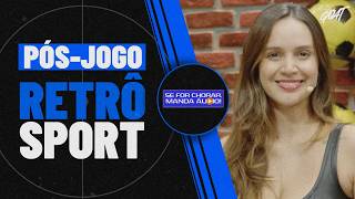 PÓS-JOGO DE RETRÔ X SPORT E AS SEMIFINAIS DO PERNAMBUCANO! | SE FOR CHORAR, MANDA ÁUDIO