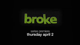 Broke CBS Trailer