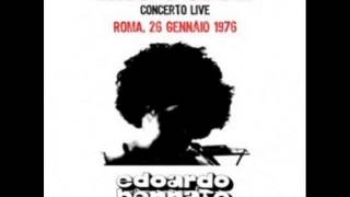 Edoardo Bennato - Affacciati Affacciati (2006 ...io c&#39;ero.. Live Roma, 26 gennaio 1976)