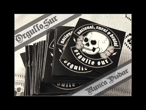 Orgullo Sur - Nunca dudar