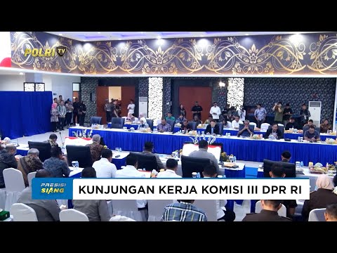POLDA JAWA BARAT TERIMA KUNJUNGAN KERJA KOMISI III DPR RI