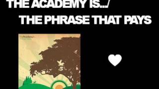 the academy is... - the phrase that pays.