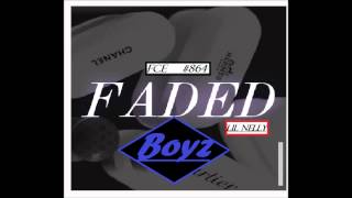 Faded Boyz- Lil Nelly