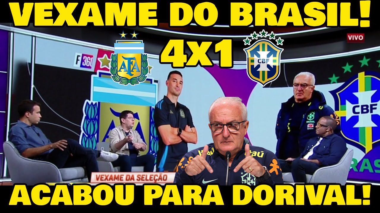 IMPRENSA ESCULACHOU GERAL CBF E DORIVAL! "UMA VERGONHA" ARGENTINA 4x1 BRASIL - DORIVAL PODE CAIR!