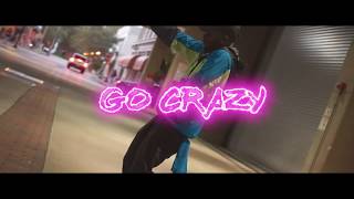 Go Crazy Music Video