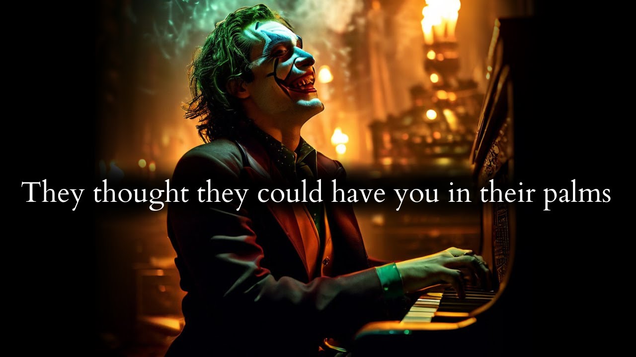 They thought they could have you in the plam of their hands but you broke free - Joker Speech