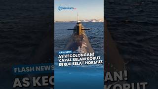 AS Kecolongan! Kapal Selam Korut Serbu Selat Hormuz Bantu Iran, Tak Bisa Terdeteksi Radar