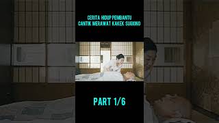 Download lagu CERITA HIDUP PEMBANTU CANTIK YG MERAWAT KAKEK SUGIONO #shorts #alurceritafilm #reviewfilm #filmmovie mp3