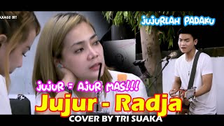 Download lagu JUJUR - RADJA (LIRIK) COVER TRI SUAKA DI MENOEWA KOPI JOGJA mp3