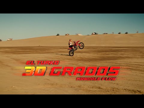 30 Grados - El Turko, Mandale Flow