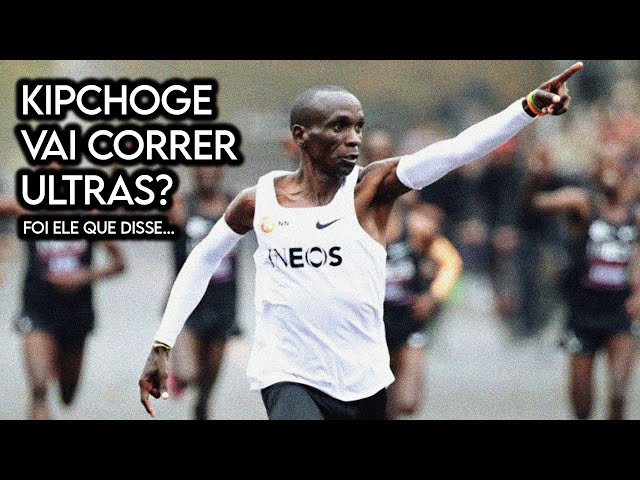KIPOCHOGE  ULTRAMARATONISTA?