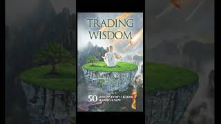 Trading Wisdom 50 lessons every trader should know